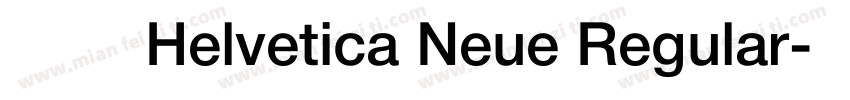 字体 Helvetica Neue Regular字体转换